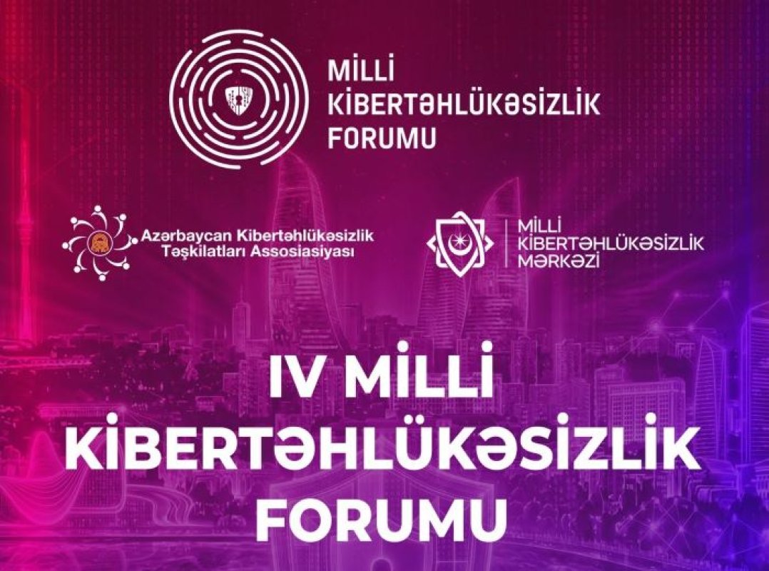 Bakıda IV Milli Kibertəhlükəsizlik Forumu keçiriləcək