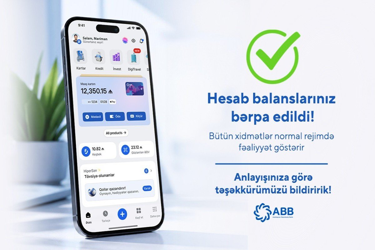 ABB: Müştərilərin hesab balansları bərpa edilib