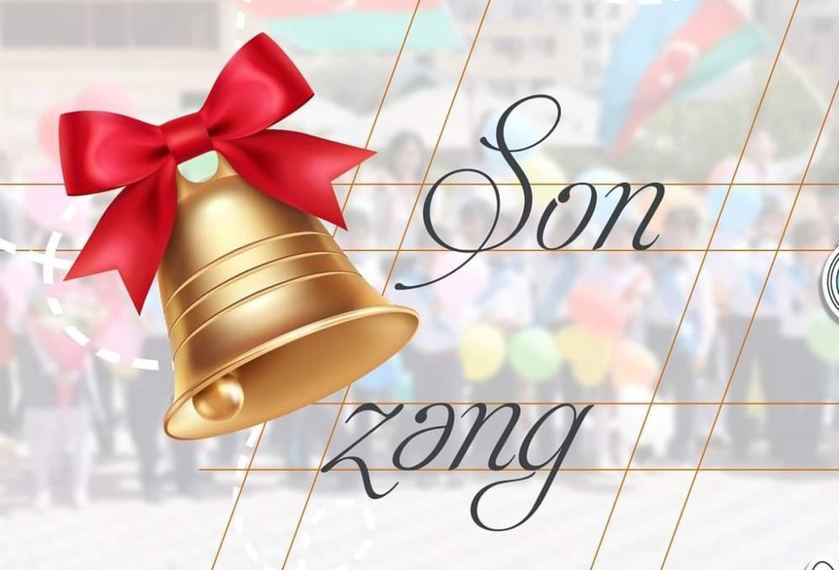 Bu gün məktəblərdə “Son zəng” çalınır